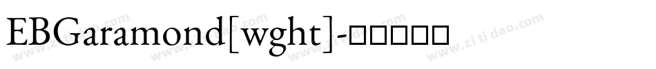 EBGaramond[wght]字体转换